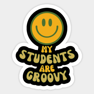 My students are groovy Sticker